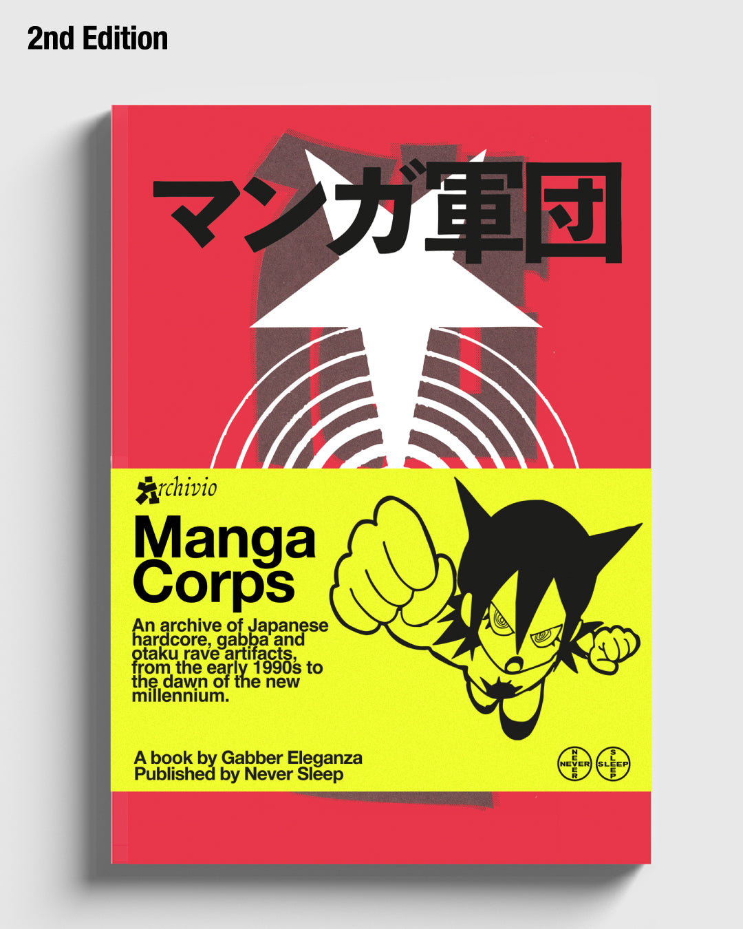 Manga Corps - An archive of Japanese rave artifacts (2nd Edition)