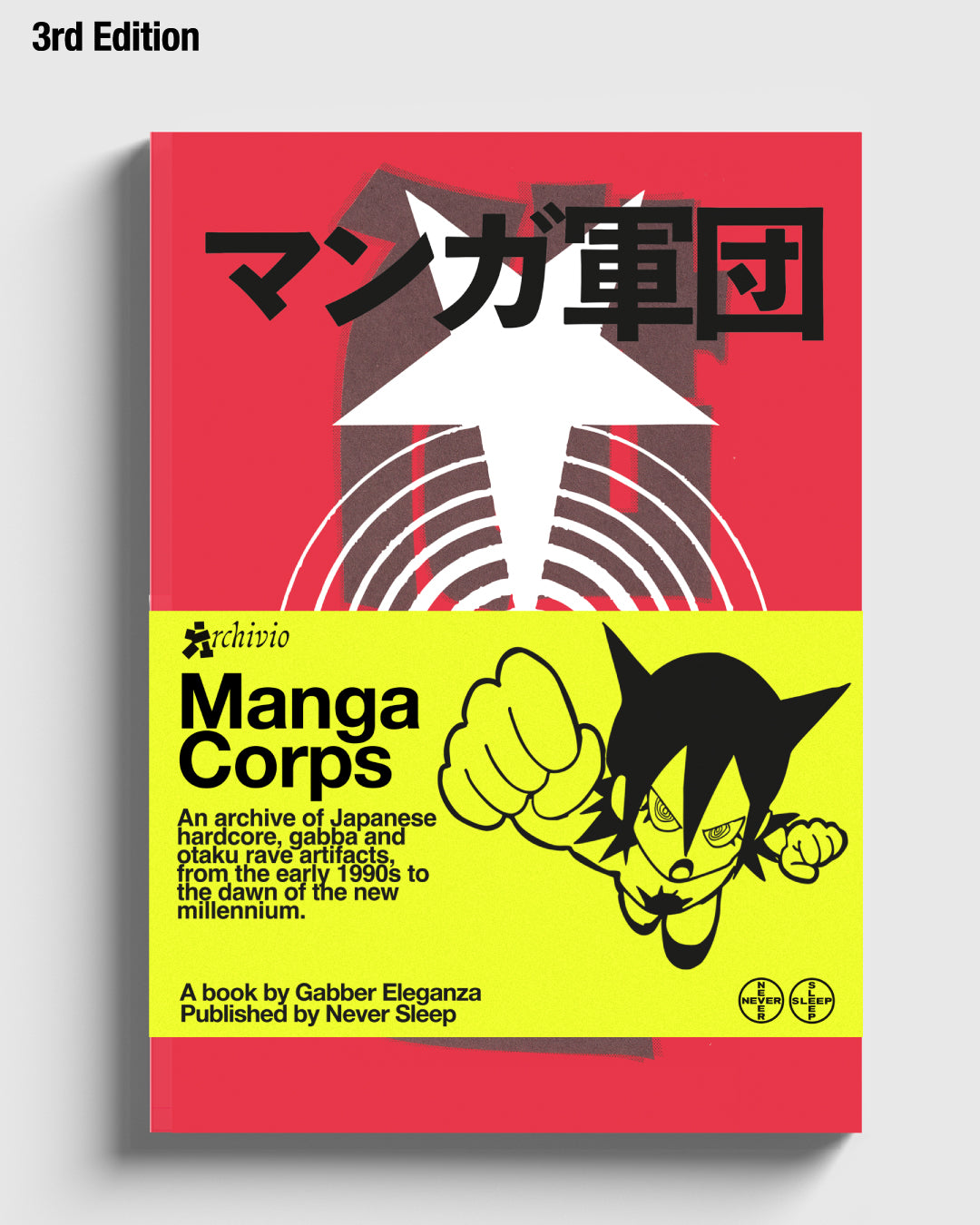 Manga Corps - An archive of Japanese rave artifacts (3rd Edition)