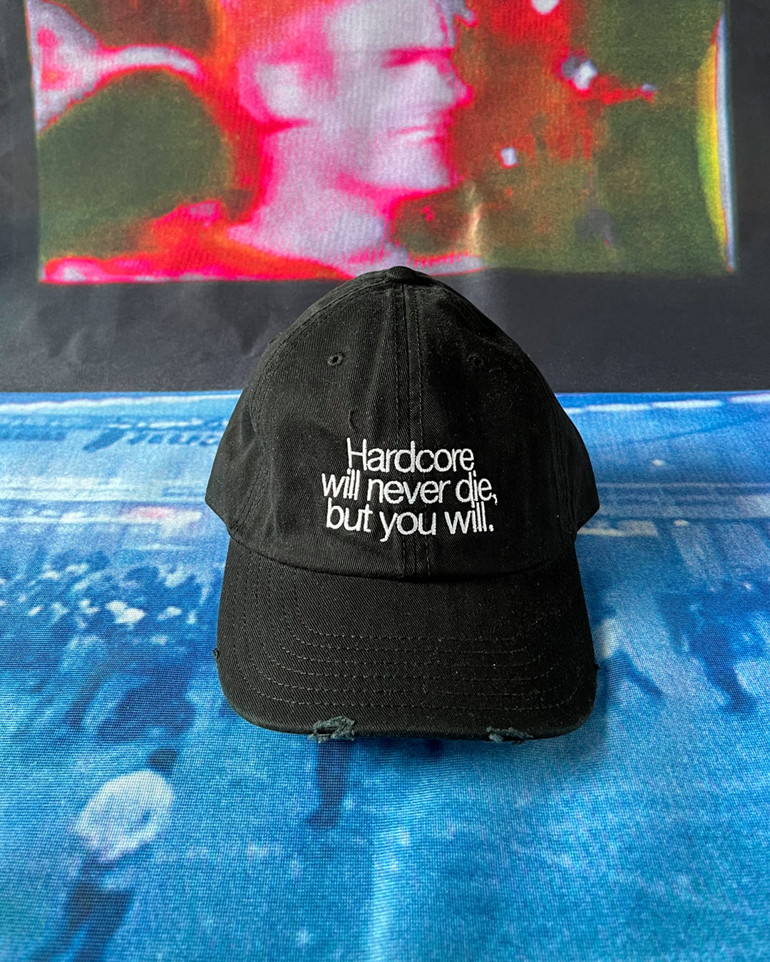 Hardcore will never die, but you will Black cap